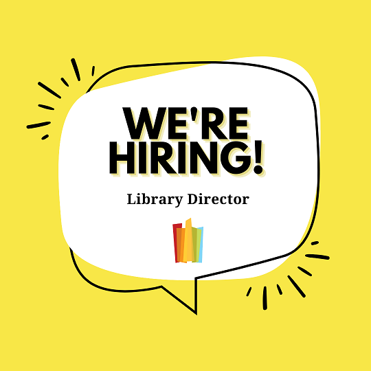 We're Hiring Library Director