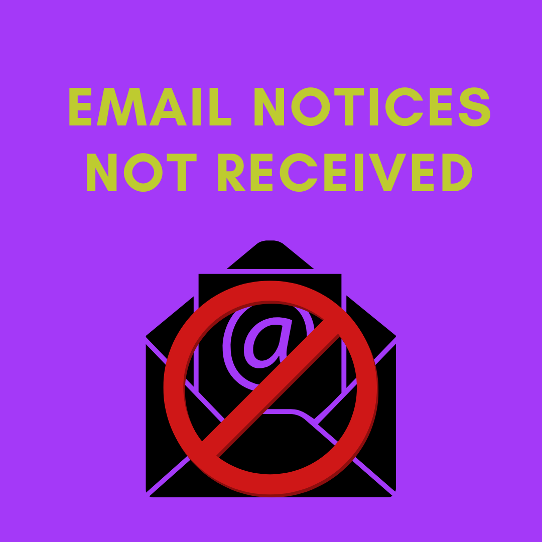 Email Notices Not Received