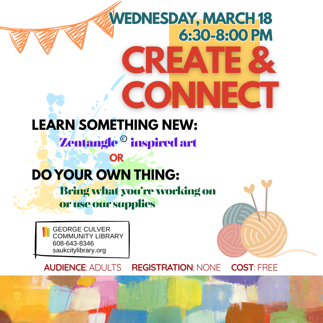 Create & Connect 3/18 | George Culver Community Library