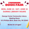 Gradient white to light blue back ground. Two stacks of colorful books on the left and right side. Text in red: Scholastic Book Fair Mon, June 10 - Sat, June 15 during library hours. George Culver Community Meeting Room 615 Phillips Blvd, Sauk City, WI 53583 Books for all ages!