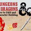 Background parchment and torn paper. Image of fire, 2 multi-sided dice and a sword Text: Dungeons & Dragons Intro to D&D and Character Building Tues May 27th 4-8PM