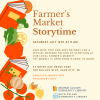 Images of vegetables and books. Text: Farmer's Market Storytime Saturday, July 12th 9 AM Join Miss Tori and Miss Bethany for a special weekend edition of storytime at our local farmer’s market! At Meyer Oak Grove Park 780 Phillips Blvd, Sauk City, WI